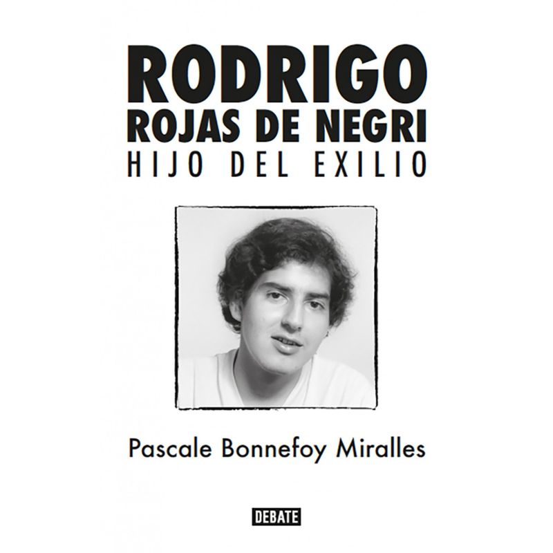 PENGUIN RANDOM HOUSE - LIBRO Rodrigo Rojas De Negri