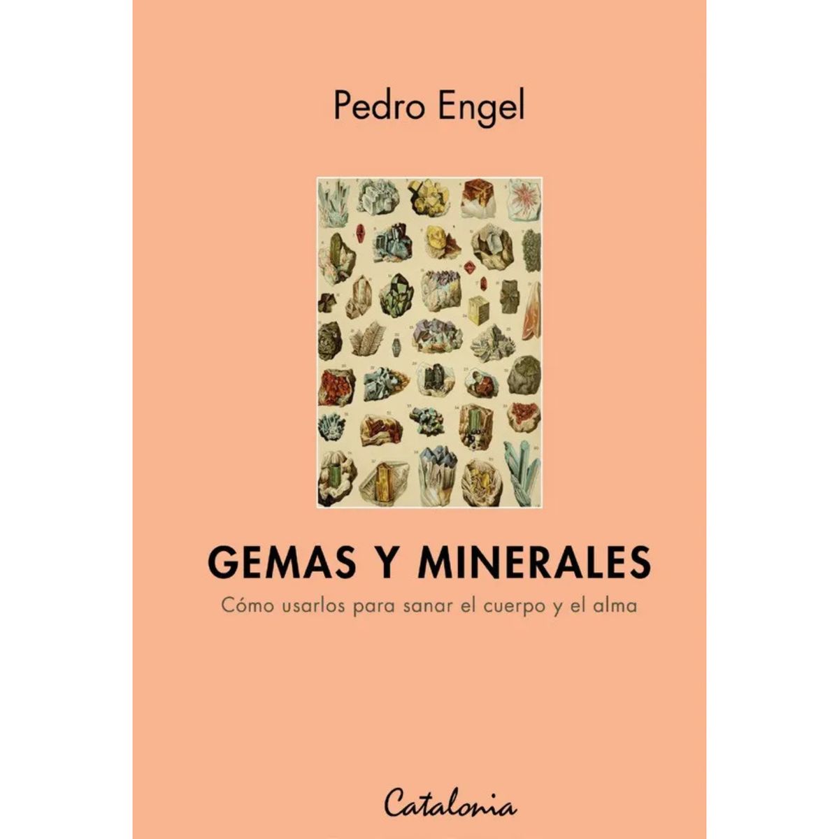 CATALONIA - Gemas Y Minerales - Autor(a):  Pedro Engel