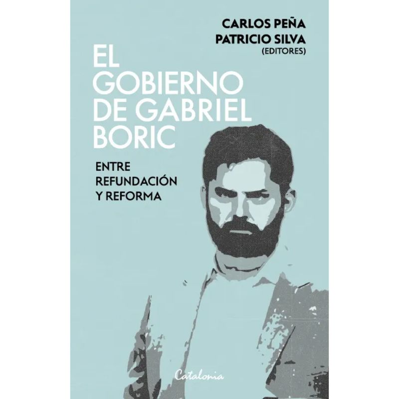 CATALONIA - Gobierno De Gabriel Boric, El