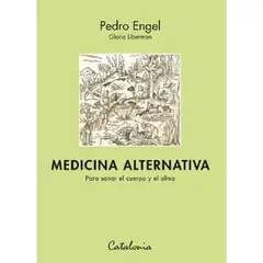 CATALONIA - Medicina Alternativa. Para San-ar El Cuerpo Y El Alma