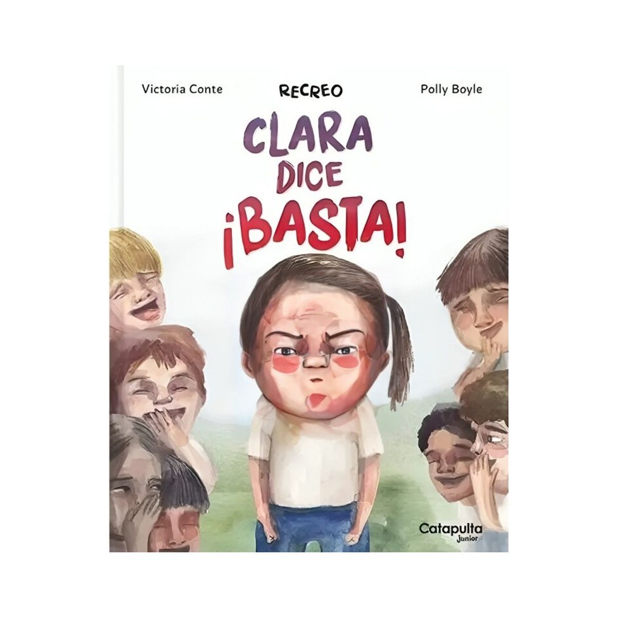 TOP10BOOKS - LIBRO Recreo - Clara Dice ¡basta! - Recreo - Clara Dice ¡Basta!