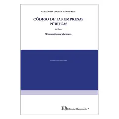 EDITORIAL HAMMURABI - CÓDIGO DE LAS EMPRESAS PÚBLICAS DE CHILE EDICIÓN PROFESIONAL EDICIÓN DE LUJO