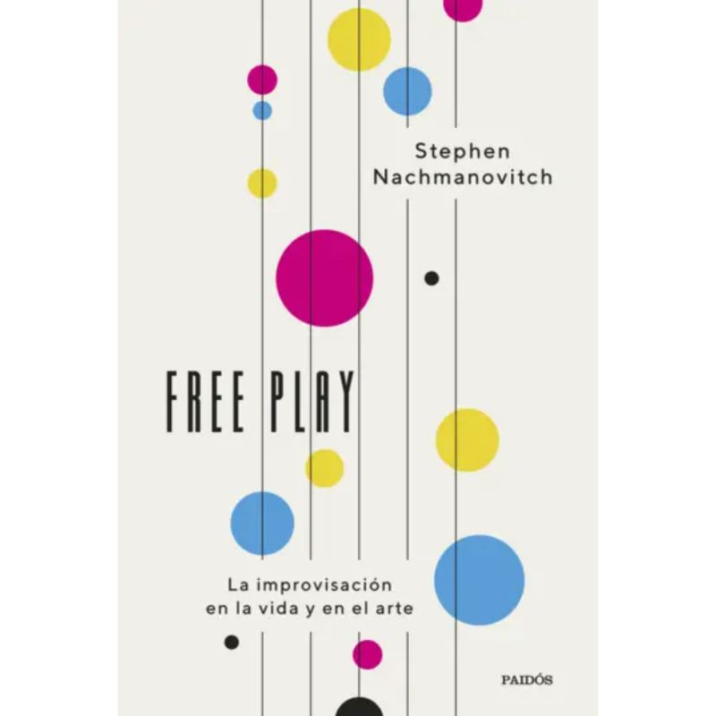 PAIDOS - Free Play - Autor(a):  Stephen Nachmanovitch