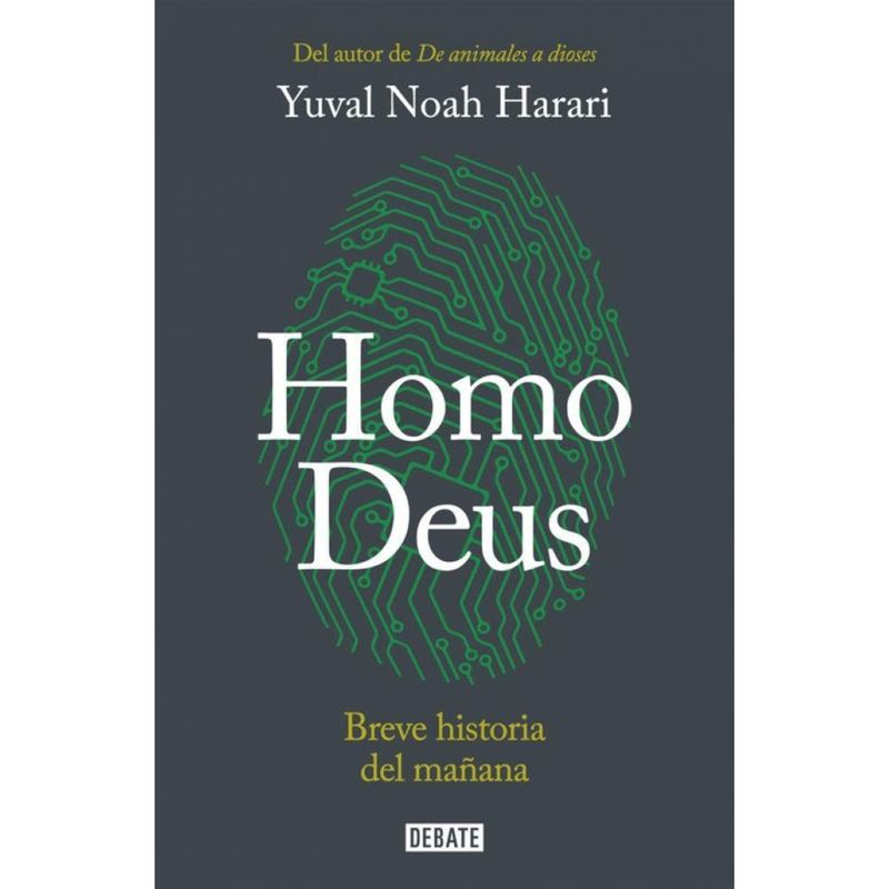 DEBATE - Homo Deus - Autor(a):  Yuval Noah Harari