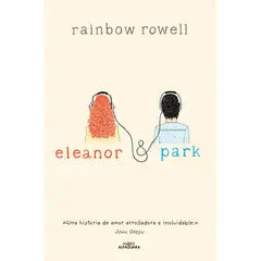 ALFAGUARA - Eleanor & Park - Autor(a): Rowell Rainbow