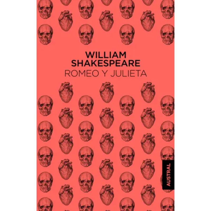 AUSTRAL - Romeo Y Julieta - Autor(a):  William Shakespeare