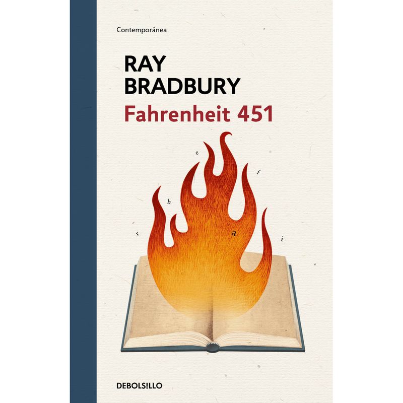 DEBOLSILLO - Fahrenheit 451 - Autor(a):  Ray Bradbury