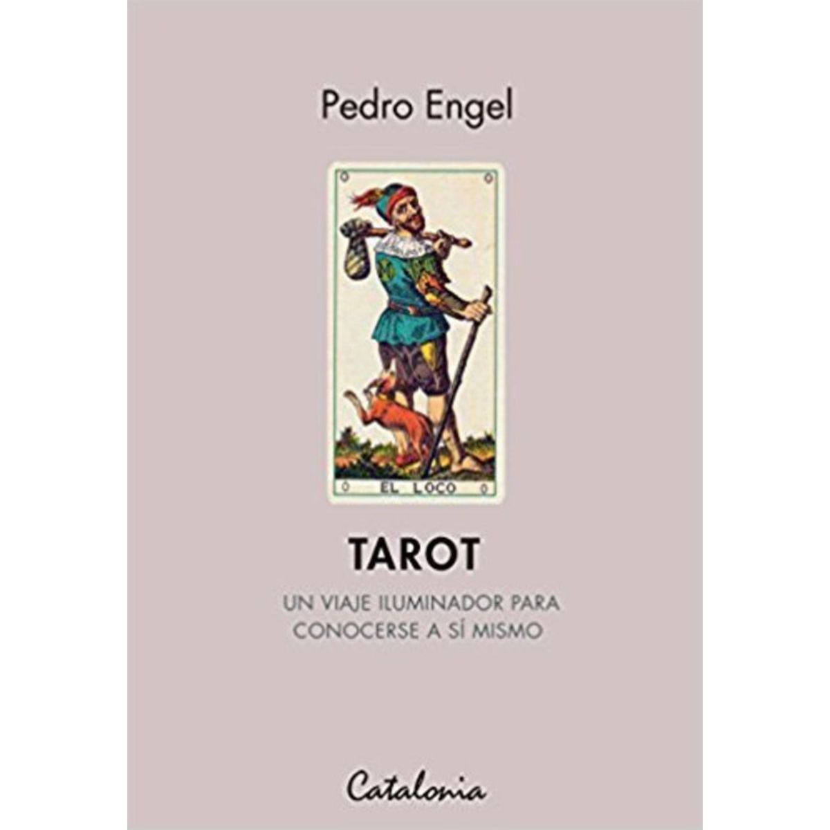 CATALONIA - Tarot Un Viaje Iluminador Para Conocerse A Si Mismo