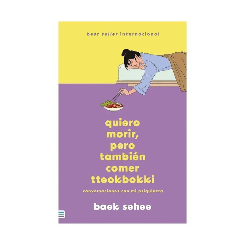 TOP10BOOKS - LIBRO QUIERO MORIR PERO TAMBIÉN COMER TTEOKBOKKI / BAEK SEHEE / TENDENCIAS