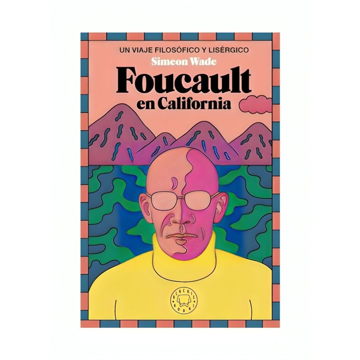 TOP10BOOKS - LIBRO Foucault En California - Foucault En California