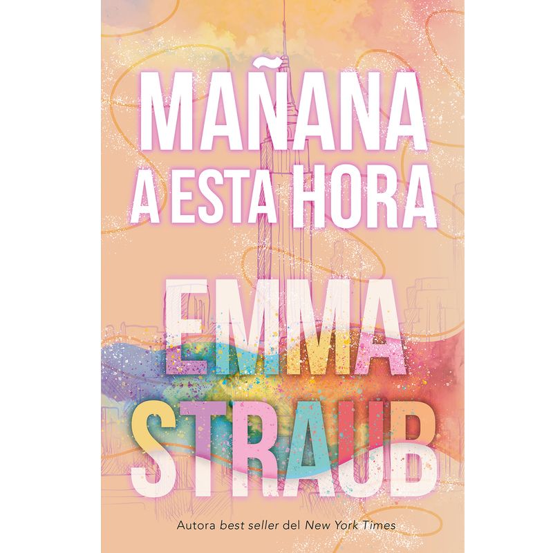 EDICIONES URANO - LIBRO Mañana A Esta Hora