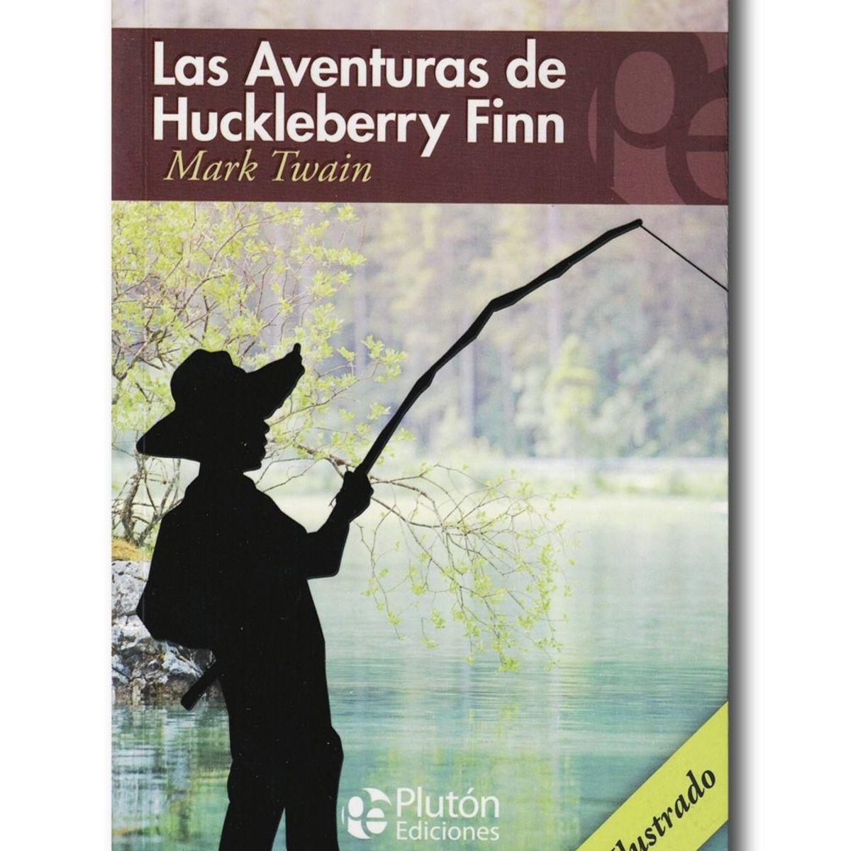 PLUTON EDICIONES - Las Aventuras de Huckleberry Finn
