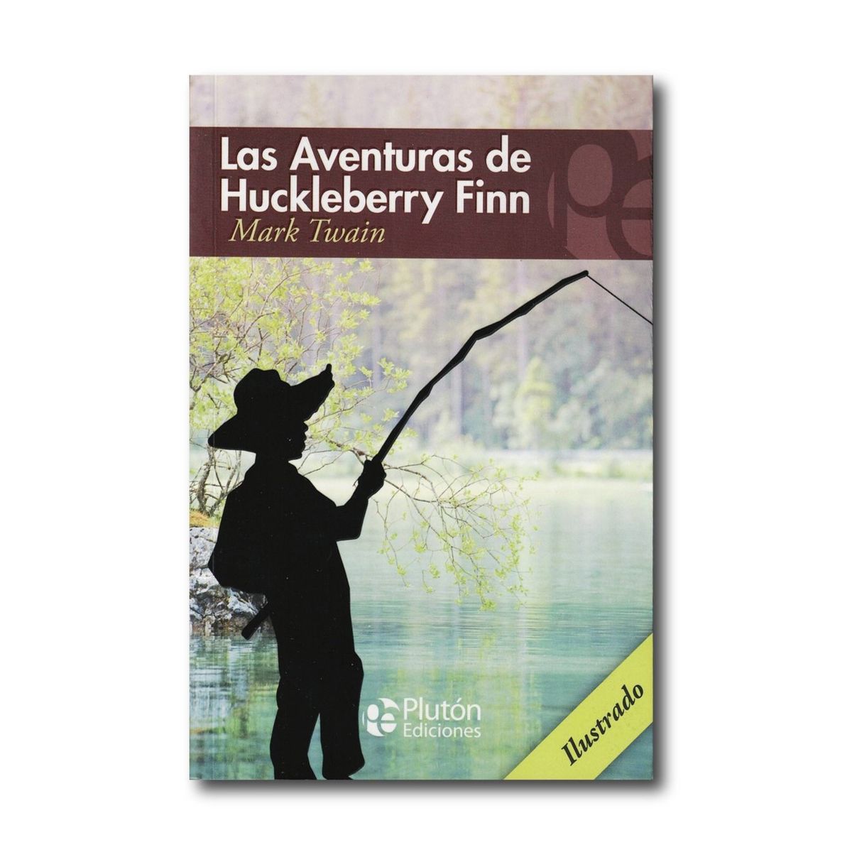 PLUTON EDICIONES - Las Aventuras de Huckleberry Finn