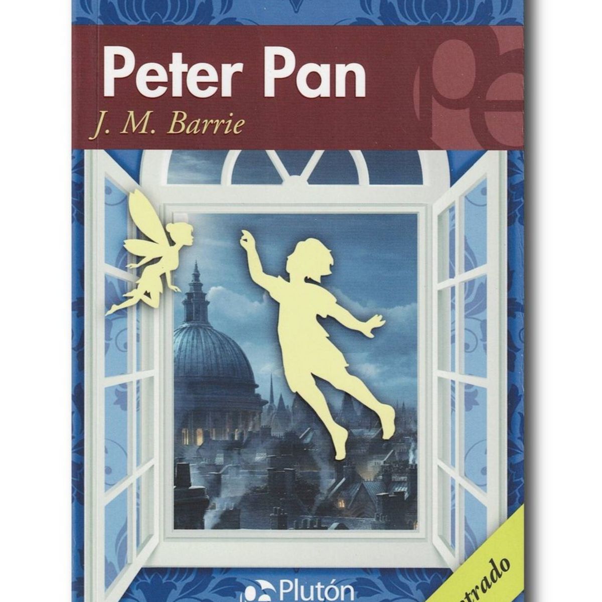 PLUTON EDICIONES - Peter Pan - James M Barrie