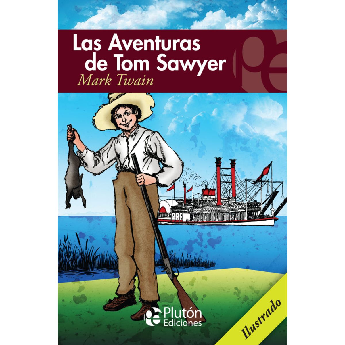PLUTON EDICIONES - Las Aventuras de Tom Sawyer