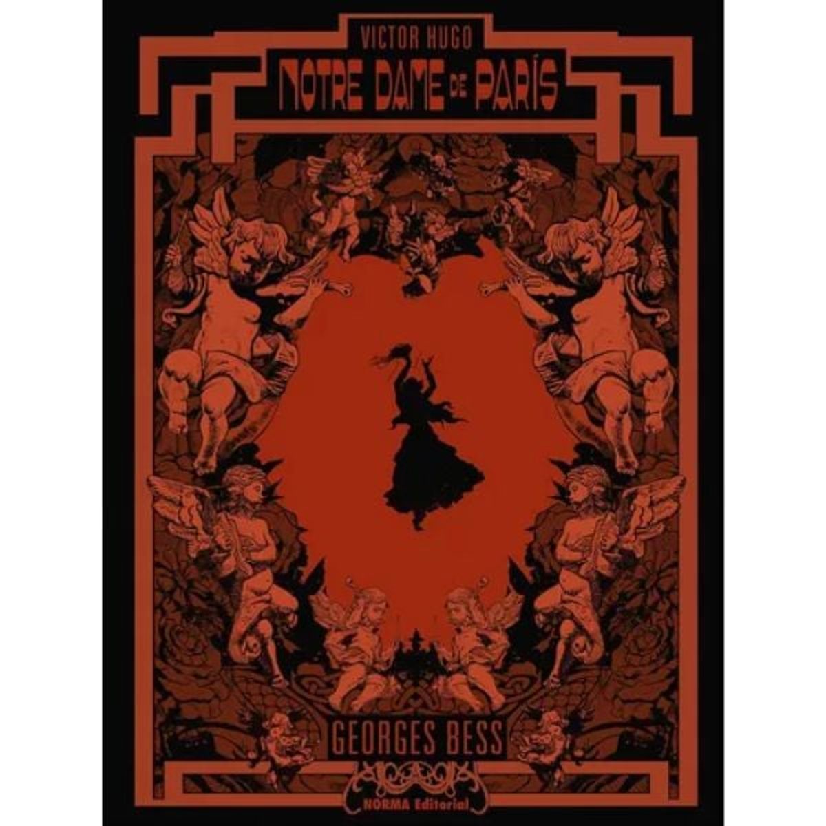NORMA EDITORIAL - Notre Dame De París - Georges Bess - Cómic