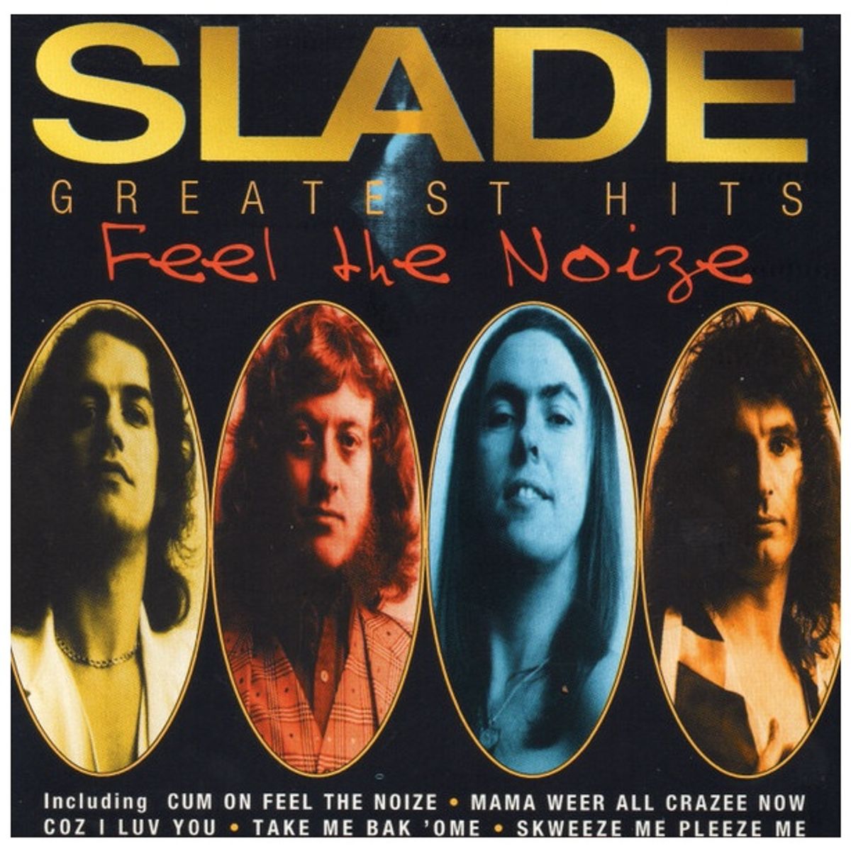 HITWAY MUSIC - SLADE - FEEL THE NOIZE: GREATESTS HITS - CD HITWAY MUSIC