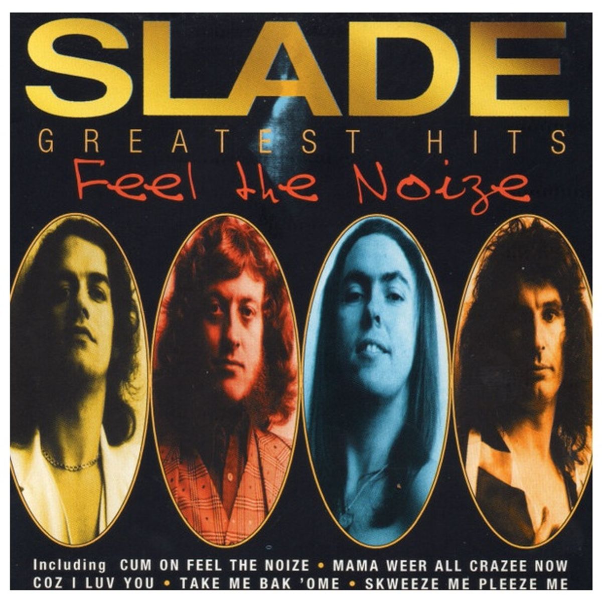 HITWAY MUSIC - SLADE - FEEL THE NOIZE: GREATESTS HITS - CD HITWAY MUSIC