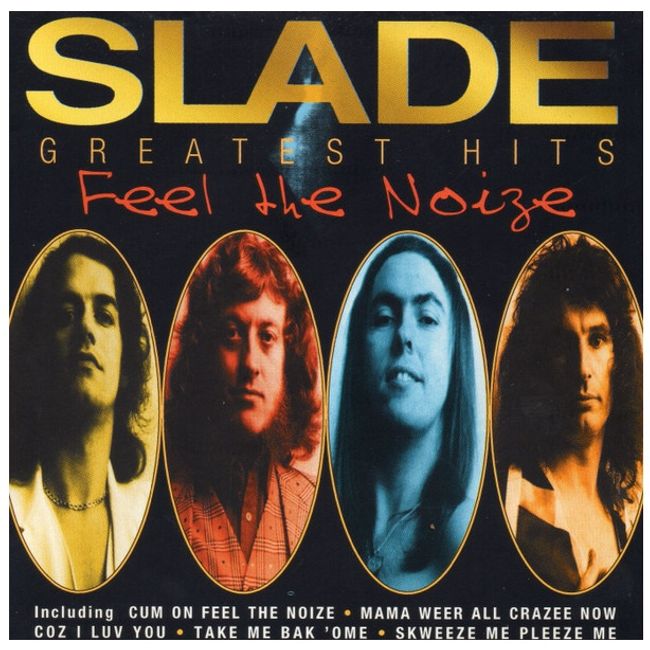 HITWAY MUSIC - SLADE - FEEL THE NOIZE: GREATESTS HITS - CD HITWAY MUSIC