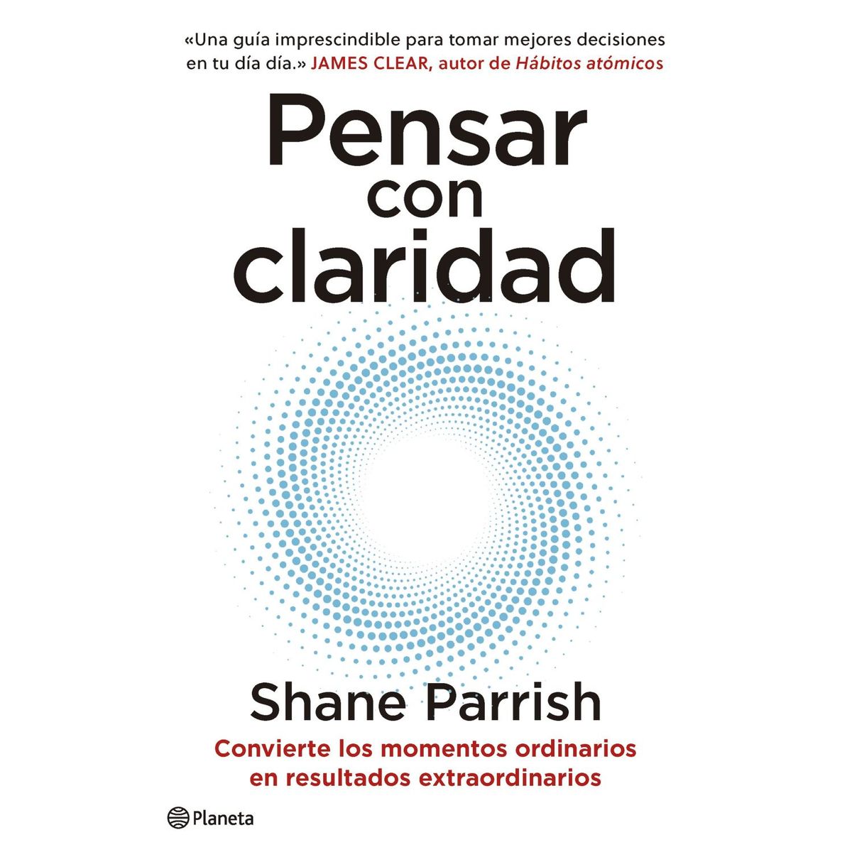 PLANETA - Libro Pensar con claridad - Shein Parrish