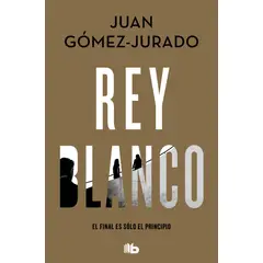 B DE BOLSILLO - Libro Rey blanco - Juan Gómez Jurado