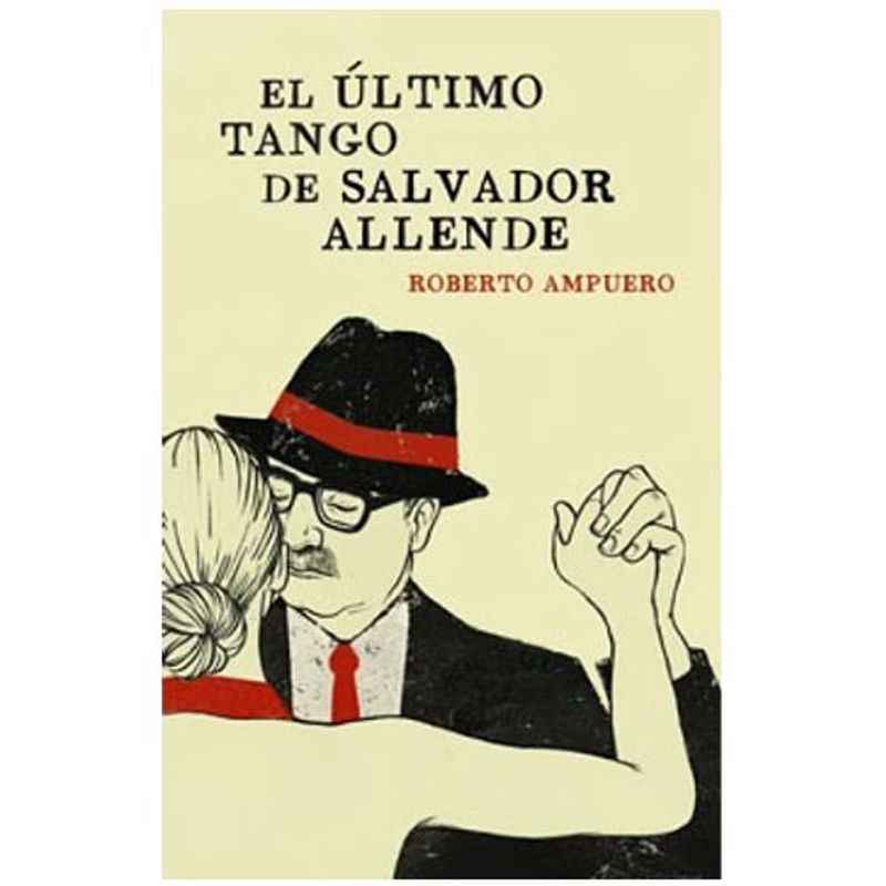 DEBOLSILLO - El Ultimo Tango De Salvador Allende