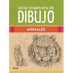 BLUME - Guía Completa De Dibujo. Animales