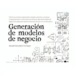 TOP10BOOKS - LIBRO GENERACION DE MODELOS DE NEGOCIOS / ALEXANDER OSTERWALDER - YVES PIGNEUR