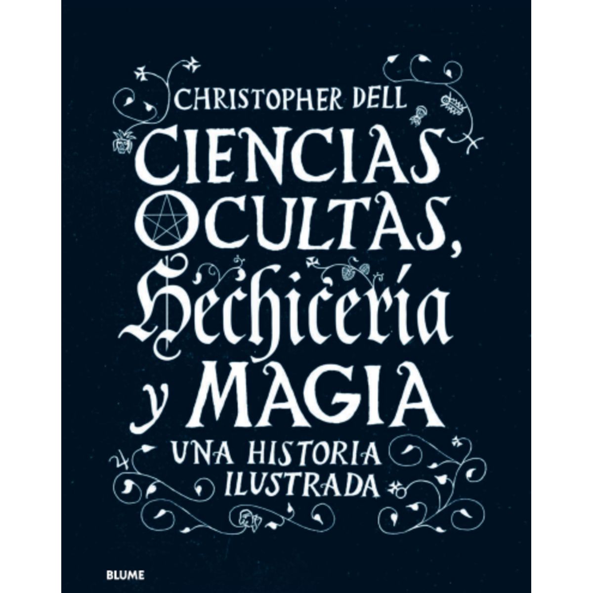 BLUME - Ciencias Ocultas, Hechicería Y Magia
