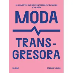 BLUME - Libro Moda Transgresora