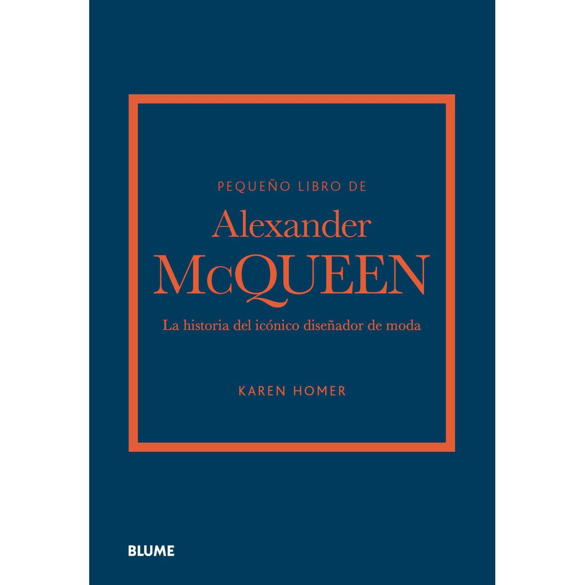 BLUME - Pequeño Libro de Alexander McQueen