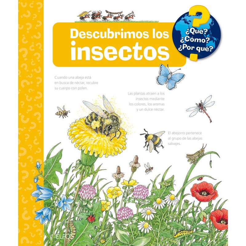 BLUME - Libro Descubrimos Los Insectos ¿Qué? ¿Cómo? ¿Por Qué?