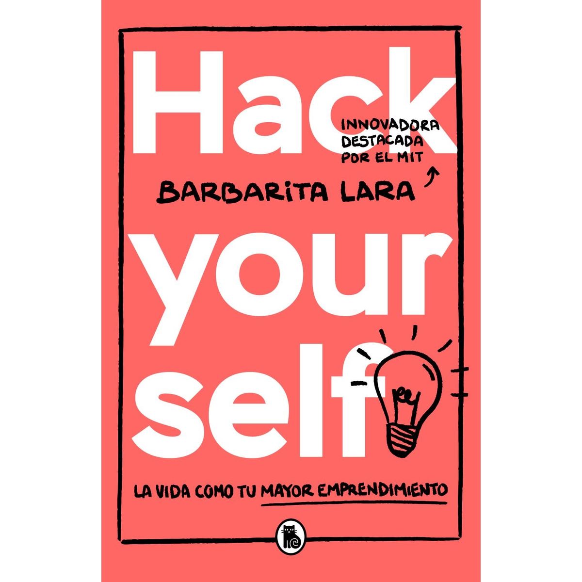 BRUGUERA - Libro Hack yourself - Barbarita Lara Martínez
