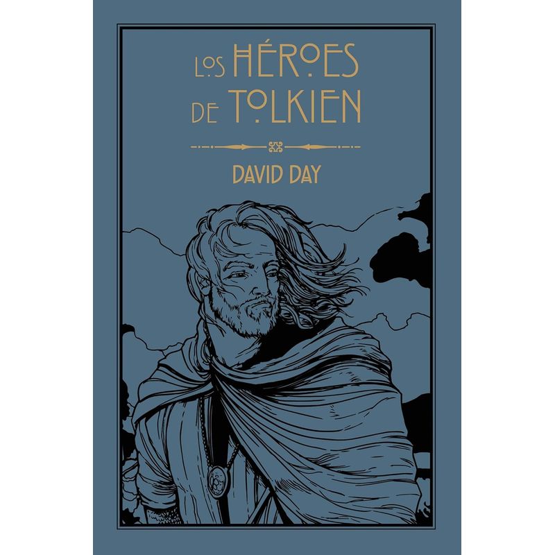 EDICIONES MINOTAURO - Libro Los Héroes de Tolkien - David Day