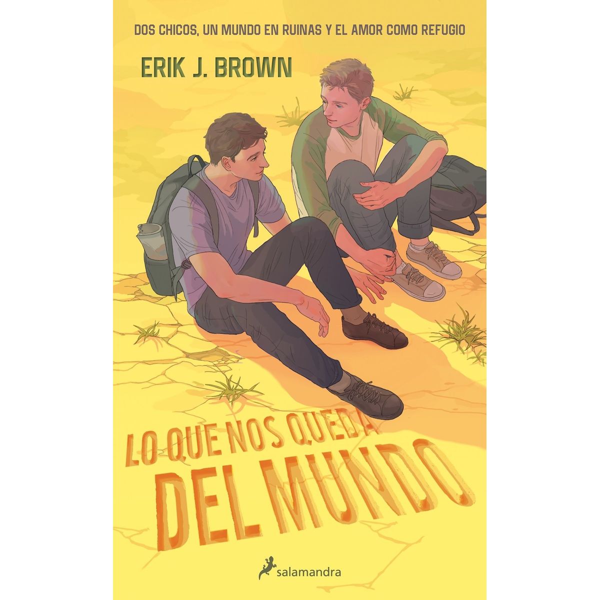 SALAMANDRA - Libro Lo que nos queda del mundo - Erik J. Brown