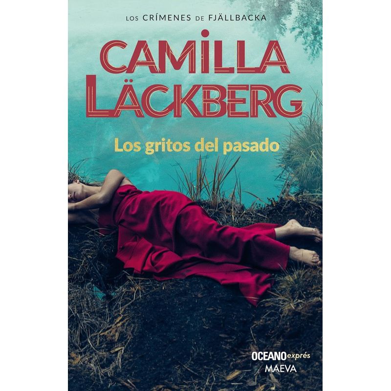 OCEANO - Libro Los gritos del pasado - Camilla Lackberg