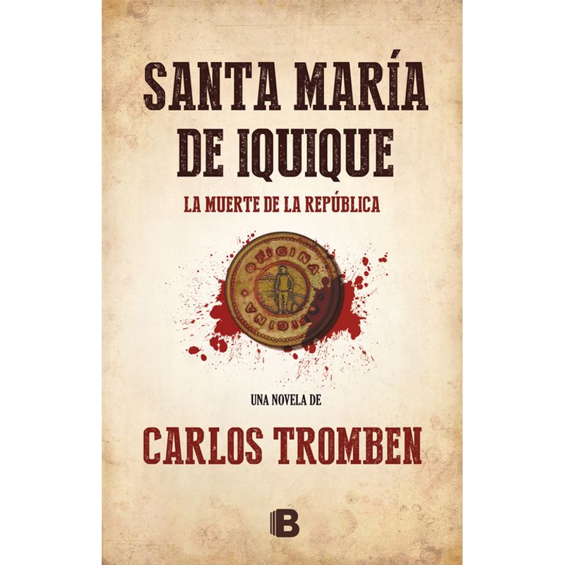 EDICIONES B - Libro Santa María de Iquique - Carlos Tromben -