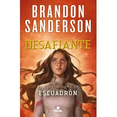 NOVA - Libro Escuadrón 4: Desafiante - Brandon Sanderson