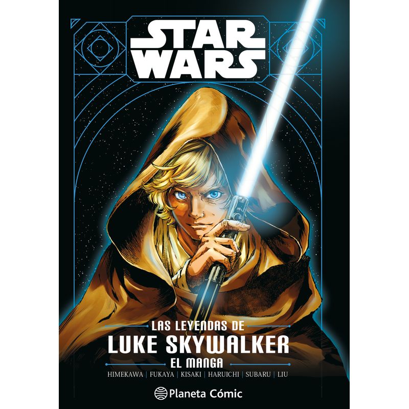 PLANETA COMIC - Libro Las leyendas de Luke Skywalker - Lucas Film