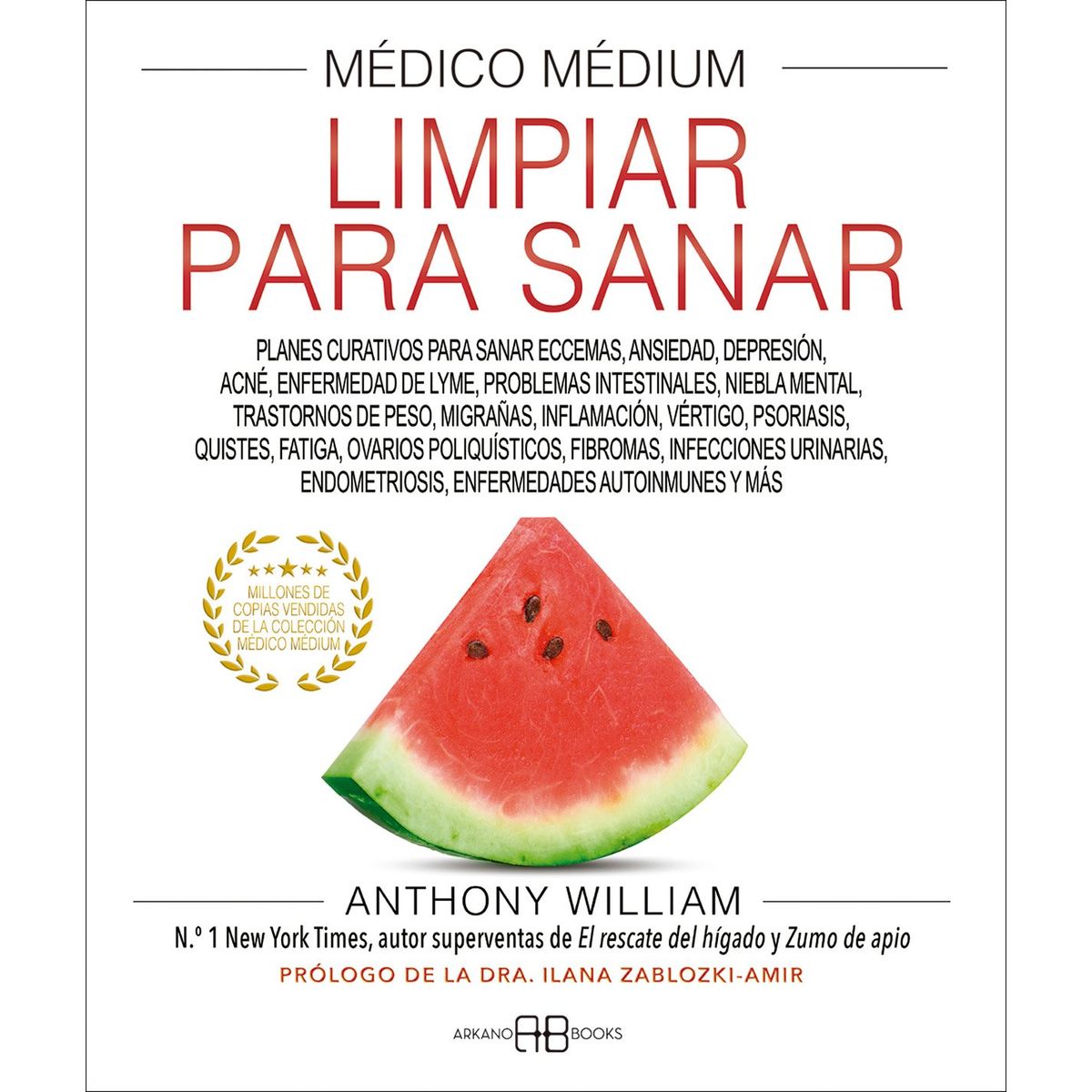 ARKANO - Libro Médico medium - Limpiar para sa-nar - Anthony William