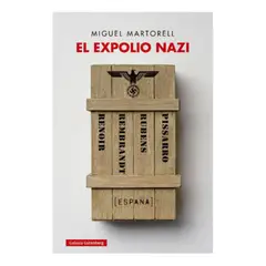 GALAXIA GUTENBERG - El Expolio Na-zi - Miguel Martorell