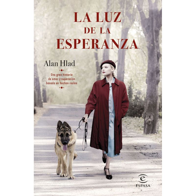 ESPASA - Libro La luz de la esperanza - Alan Hlad