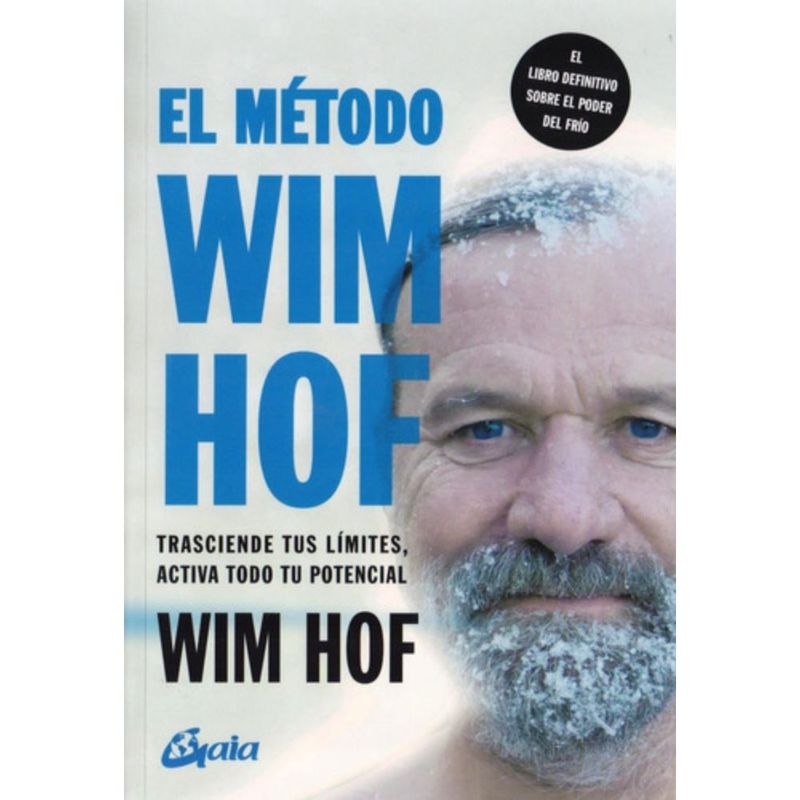 GAIA - Libro El Método Wim Hof - Wim Hof