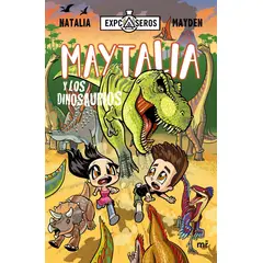 EDICIONES MARTINEZ ROCA - Libro Maytalia Y Los Dinosaurios - Natalia