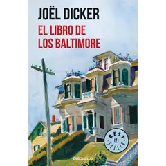 DEBOLSILLO - Libro El Libro de los Baltimore - Joël Dicker