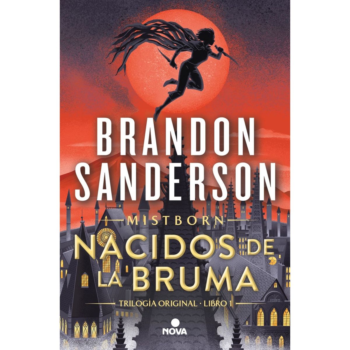 NOVA - Nacidos de la Bruma 1 - El imperio final - Brandon Sanderson