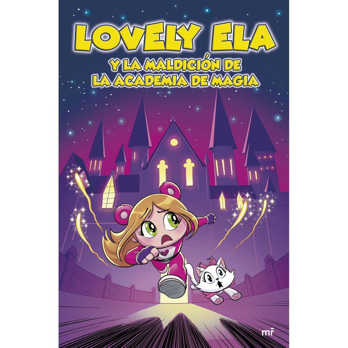 EDICIONES MARTINEZ ROCA - Libro Lovely Ela 2: y la maldición de la academia de magia