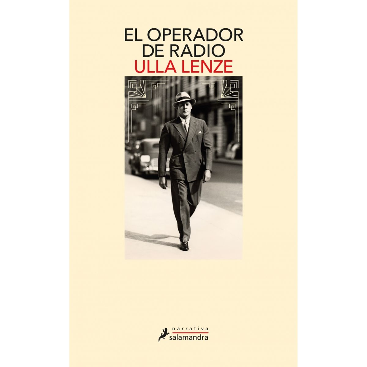 SALAMANDRA - Libro El operador de radio - ULLA LENZE