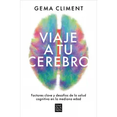 EDICIONES B - Libro Viaje a tu cerebro - Gema Climent