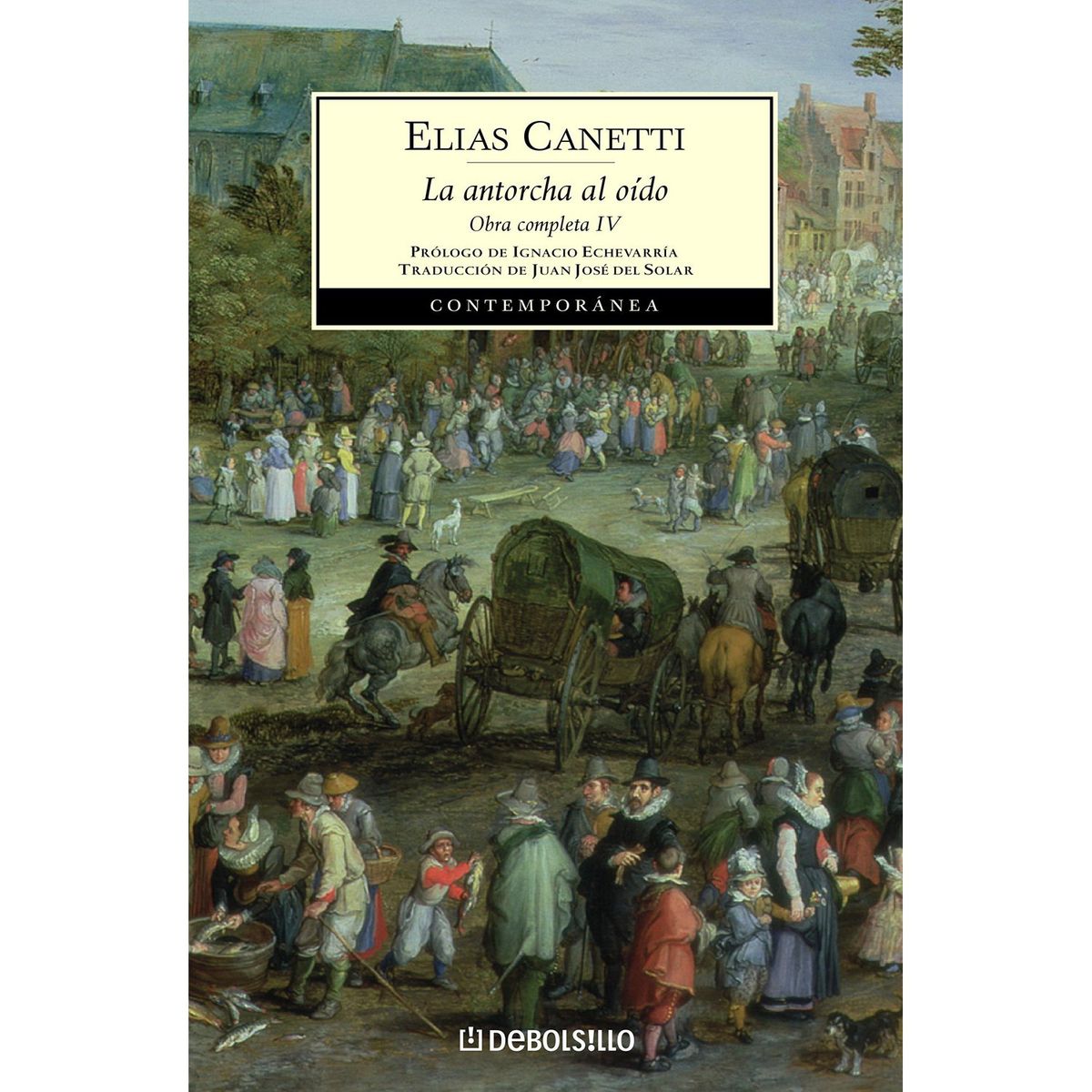 PENGUIN RANDOM HOUSE - LIBRO La Antorcha Al Oído (Obra Completa Canetti 4)